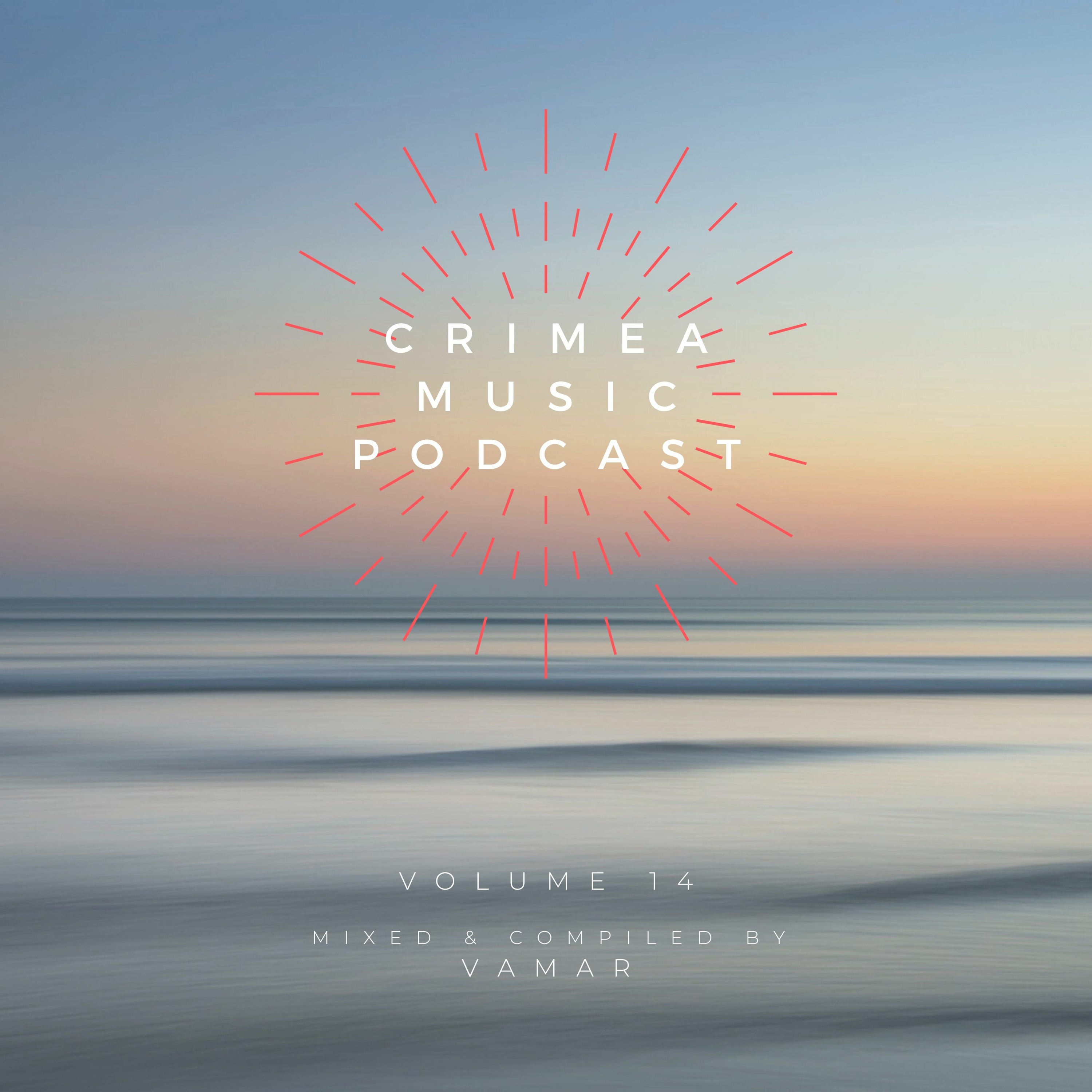 Crimea Music Podcast 14: Mixed & Compiled by Vamar