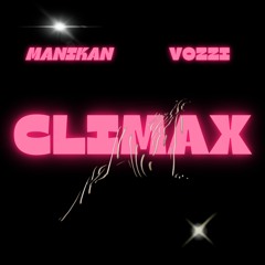 Climax(Feat. Vozzi)
