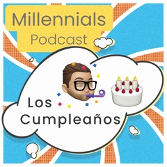 S2 Episodio 3 - Los Cumpleaños