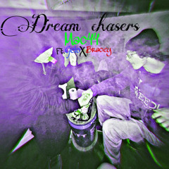 Dream chasin (ft.Gelo)