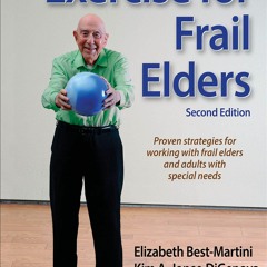 PDF/READ❤  Exercise for Frail Elders