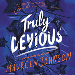 Get EBOOK 📪 Truly Devious: A Mystery by  Maureen Johnson,Kate Rudd,HarperAudio EPUB