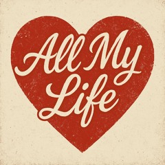All My Life (2025 version)