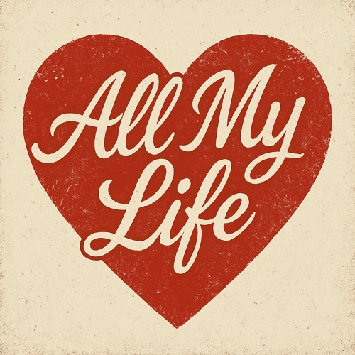 All My Life (2025 version)
