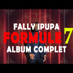 FALLY IPUPA BEST OF FORMULE 7 RHUMBA LATEST 2025 MIX - Temps, Mayday, SL,  De la Renta...