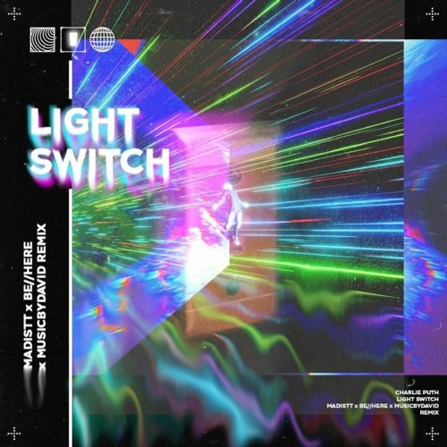 Charlie Puth - Light Switch (Madistt, be//here & MusicByDavid Remix)