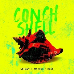 Skinny Fabulous X Machel Montano X Iwer George - Conch Shell (DJ ARON X BASS MONSTARS ROADMIX) Final