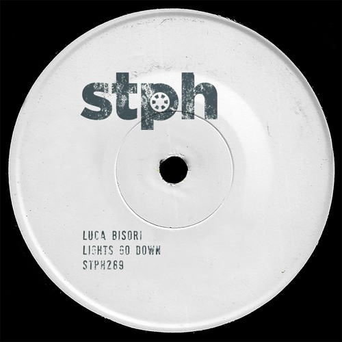 STPH289 Luca Bisori - Lights Go Down (Original Mix) [Stereophonic]