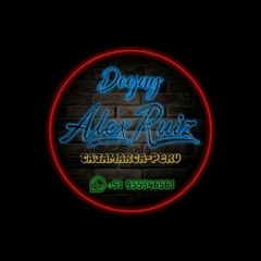 Mix Huaynos Cajamarquinos_✓[Dj Alex Ruiz].mp3