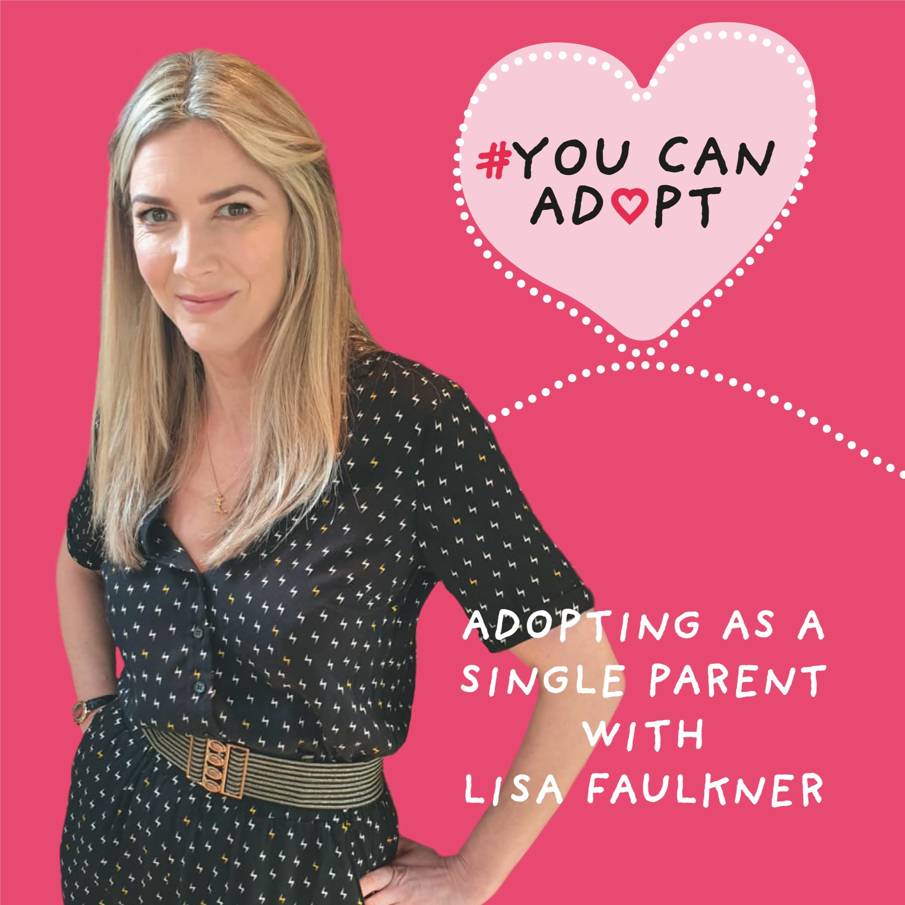 Adopting as a Single Parent with Lisa Faulkner episode artwork