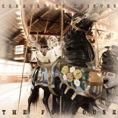Haunt Me - Caravan of thieves