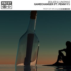Bolier & UNOMAS - Gamechanger (ft. Penny F.)