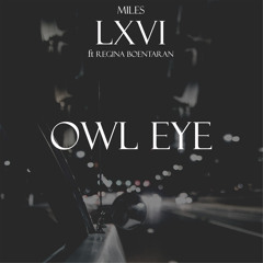 Owl Eye (feat. Regina Boentaran)