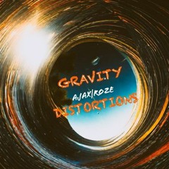 Gravity Distortions Ft. Shady Roze (Prod. NuWAV)