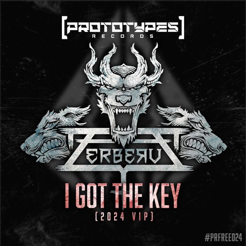 Zerberuz - I Got The Key (2024 VIP) [PRFREE24]
