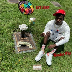 LNT JOHN - Wonder Why