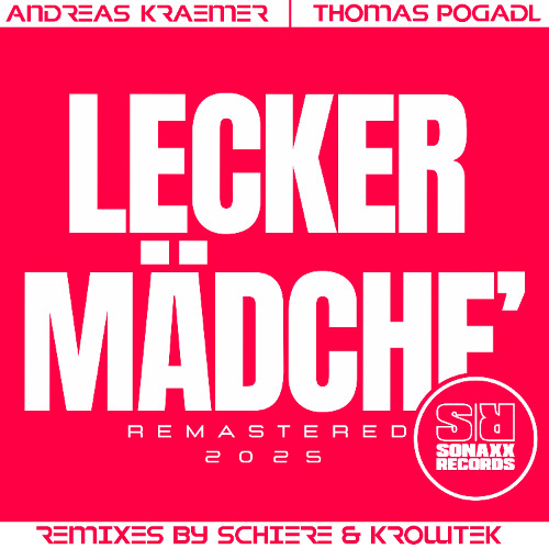 Andreas Kraemer & Thomas Pogadl - LECKER MÄDCHE' 2025 (KROWTEK Remix)