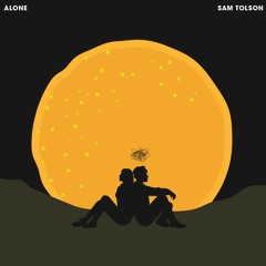 ALONE - Sam Tolson
