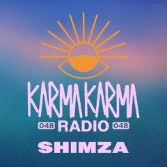 Karma Karma Radio 048 - Shimza live from Scorpios, Mykonos (Part 2)