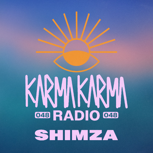Karma Karma Radio 048 - Shimza live from Scorpios, Mykonos (Part 2)
