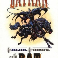 (PDF) Download Batman: The Blue, the Grey, and the Bat BY : Elliot S. Maggin