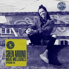 Sbeen Around | Mug Melodies EP 44