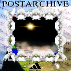 postarchive (prod. holoxaust) #2001