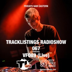 Tracklistings Radio Show #067 (2022.12.15) : VFO89 (Live) @ Deep Space Radio