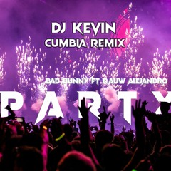 Bad Bunny ft Rauw Alejandro - Party - ( cumbia remix ).mp3