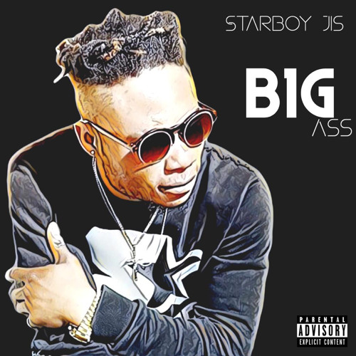Stream Starboy Jis - BIG ASS .mp3 by Boy Jis | Listen online for free on  SoundCloud