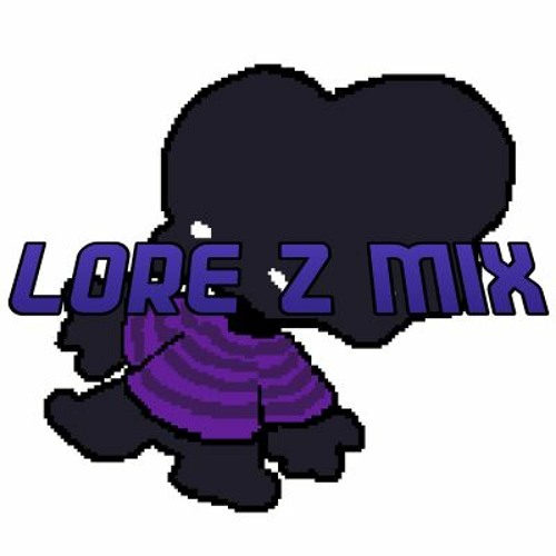 LORE Z MIX | Lore remix