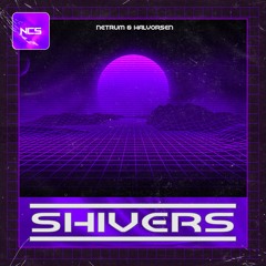 Netrum & Halvorsen - Shivers [NCS Release]