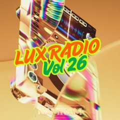 | Namnammusic | Lux Radio Vol 26 - Vmix House Lak |