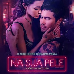Na Sua Pele - A Série Marked Men (2025) Filme Completo Legendado em português