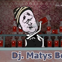 Szesław - Maszynka do chlania (Dj. Matys Bonz)