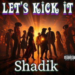 Let's Kick It  (Beat by BMTJ) Rough Draft