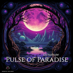 Ifenahype - Pulse of Paradise