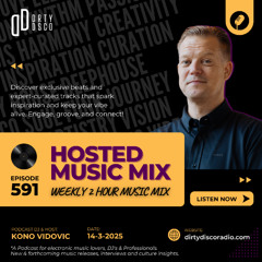 Dirty Disco 591 | Best of Deep House & Electronic Music Podcast 2025 - Hosted by Kono Vidovic