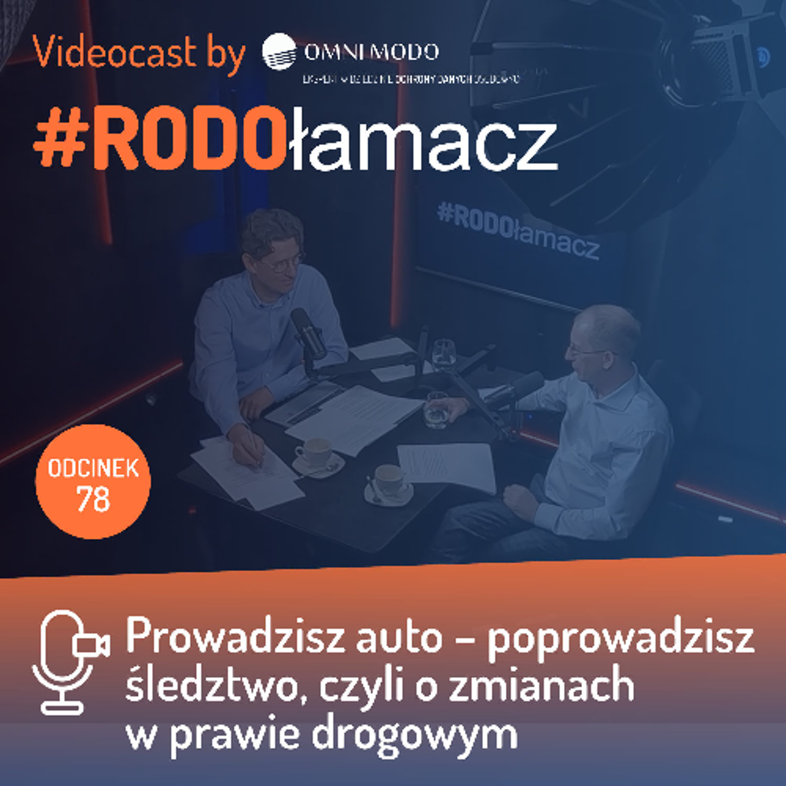 Odc. 78 Prowadzisz auto - poprowadź śledztwo, czyli o zmianach w prawie drogowym episode artwork