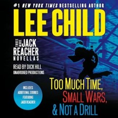 [READ] 📖 Three More Jack Reacher Novellas: Too Much Time, Small Wars, Not a Drill and Bonus Jack R