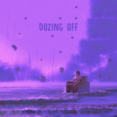 dozing off