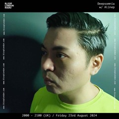 DEEPSOMNIA w/ ALINEP - 23.08.24