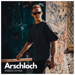 Arschloch - Luna [APK Remix Cover]