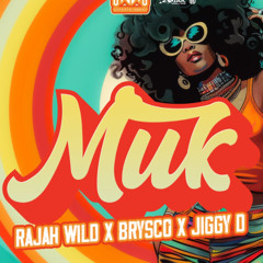 RajahWild & Brysco - She Waah Muk Remix