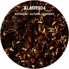 Rotwang - Scaling (Original Mix) [XLMR004]