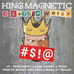 4 Letter Words (feat. Twin Gambit, Cash Lansky & Johaz)