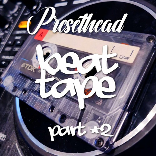 Beat Tape  part 2