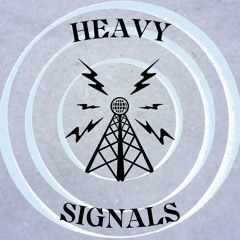 HEAVY SIGNALS
