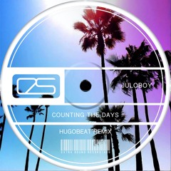 Juloboy - Counting The Days (Hugobeat Remix) /// Beatport Top 100