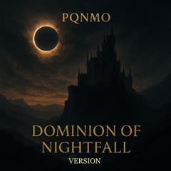 Dominion of Nightfall Version